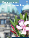 Ehrenamt am Berliner Dom